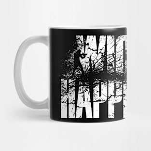 W*ck Happens Mug